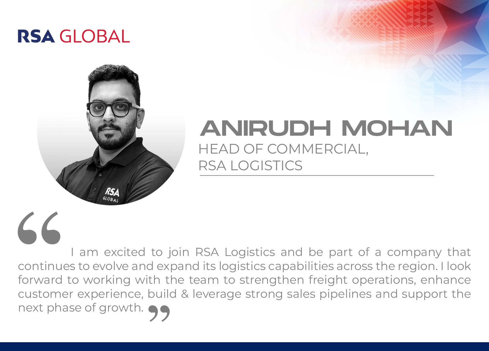 Driving Commercial Growth: Anirudh Mohan Joins RSA Logistics as Head of Commercials